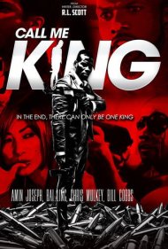 دانلود فیلم Call Me King سال 2017