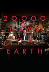 دانلود فیلم 20,000 Days on Earth سال 2014 - ۲۰,۰۰۰ روز روی زمین