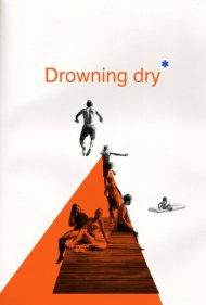 دانلود فیلم Drowning Dry سال 2024 - غرق در خشکی