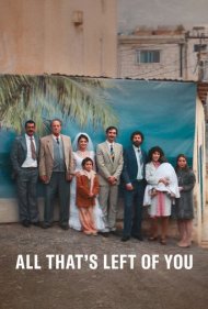 دانلود فیلم All Thats Left of You سال 2025 - همه آنچه از تو مانده