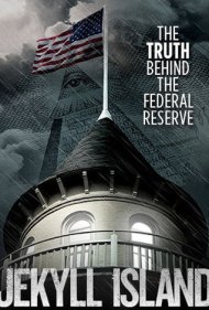 دانلود فیلم Jekyll Island, The Truth Behind The Federal Reserve سال 2013 - جزیره جکیل: حقیقت پشت پرده بانک مرکزی آمریکا