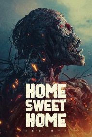 دانلود دوبله فارسی فیلم Home Sweet Home: Rebirth سال 2025 - خانه زیبا: تولد دوباره