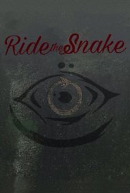 دانلود فیلم Ride the Snake سال 2025 - سوار بر مار