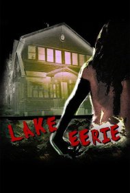 دانلود فیلم Lake Eerie سال 2016 - دریاچه ایری