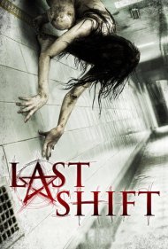 دانلود فیلم Last Shift سال 2014 - آخرین شیفت