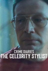 دانلود فیلم Crime Diaries: The Celebrity Stylist سال 2023 - خاطرات جنایی: استایلیست مشهور