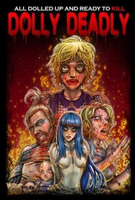 دانلود فیلم Dolly Deadly سال 2016 - دالی مرگبار
