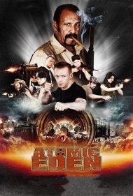 دانلود فیلم Atomic Eden سال 2015 - عدن اتمی