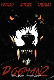 دانلود فیلم Dogman 2: The Wrath of the Litter سال 2014 - داگ‌من ۲: خشم توله‌ها