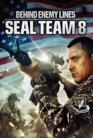 Seal Team Eight: Behind Enemy Lines 2014