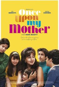 دانلود فیلم Once Upon My Mother سال 2025 - روزی روزگاری مادرم