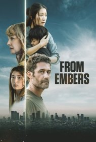 دانلود فیلم From Embers سال 2024 - از خاکسترها
