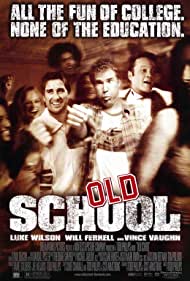 دانلود فیلم Old School سال 2003 - مدرسه قدیمی