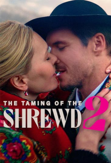 دانلود فیلم The Taming of the Shrew 2 سال 2023 - رام کردن شرور 2