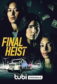 دانلود فیلم Final Heist سال 2024 - سرقت نهایی