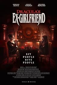دانلود فیلم Dracula's Ex-Girlfriend سال 2024 - دوست دختر سابق دراکولا