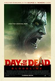 دانلود فیلم Day of the Dead: Bloodline سال 2018