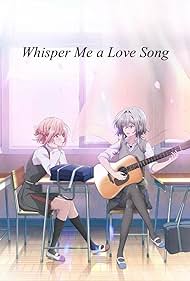 دانلود فیلم Whisper Me a Love Song سال 2024 - ترانه‌ای عاشقانه برایم زمزمه کن
