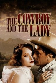 دانلود فیلم The Cowboy and the Lady سال 1938 - گاوچران و بانو