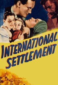 دانلود فیلم International Settlement سال 1938 - شهرک بینالمللی