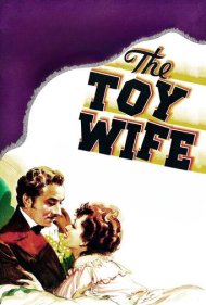 دانلود فیلم The Toy Wife سال 1938 - همسر عروسکی
