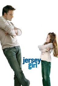 دانلود فیلم Jersey Girl سال 2004 - دختر جرسی