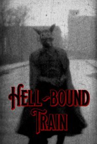 دانلود فیلم Hell-Bound Train سال 1930 - قطار جهنم