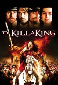 دانلود فیلم To Kill a King سال 2003 - کشتن یک پادشاه