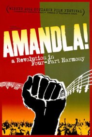 دانلود فیلم Amandla! A Revolution in Four-Part Harmony سال 2002 - آماندلا! انقلابی در هارمونی چهاربخشی