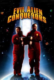 دانلود فیلم Evil Alien Conquerors سال 2003 - فاتحان فضایی شرور