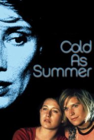 دانلود فیلم Cold as Summer سال 2002 - سرد مثل تابستان