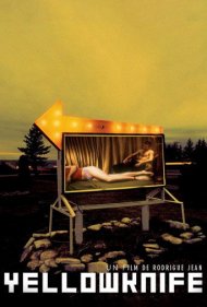 دانلود فیلم Yellowknife سال 2002 - یلونایف