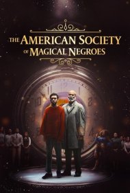 دانلود دوبله فارسی فیلم The American Society of Magical Negroes سال 2024 - انجمن سیاه پوستان جادویی آمریکا