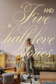 دانلود فیلم Five and a Half Love Stories in an Apartment in Vilnius, Lithuania سال 2023 - پنج و نیم داستان عاشقانه در آپارتمانی در ویلنیوس، لیتوانی