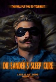 دانلود فیلم Dr. Sanders Sleep Cure سال 2024 - درمان خواب دکتر سندر