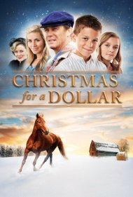 دانلود فیلم Christmas for a Dollar سال 2013 - کریسمس به قیمت یک دلار