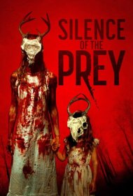 دانلود فیلم Silence of the Prey سال 2024 - سکوت طعمه