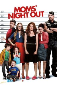 دانلود فیلم Moms' Night Out سال 2014 - شب بیرون از خانه مادران