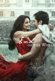 Until the End of the World