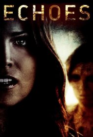 دانلود فیلم Echoes سال 2014 - پژواکها