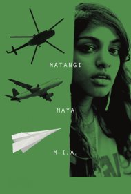دانلود فیلم Matangi / Maya / M.I.A. سال 2018 - ماتانگی / مایا / ام.آی.ای.