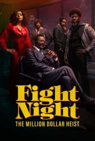 دانلود دوبله فارسی فیلم Fight Night: The Million Dollar Heist سال 2024 - شب مبارزه: سرقت میلیون دلاری