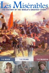 دانلود فیلم Les Misérables: The History of the World's Greatest Story سال 2013 - بینوایان: تاریخچه بزرگترین داستان جهان