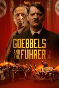 دانلود فیلم Goebbels and the Führer سال 2024 - گوبلس و پیشوا
