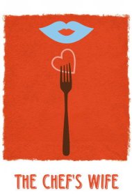 دانلود فیلم The Chef's Wife سال 2014 - همسر سرآشپز