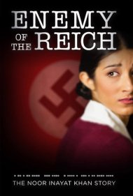 دانلود فیلم Enemy of the Reich: The Noor Inayat Khan Story سال 2014 - دشمن رایش: داستان نور عنایت خان