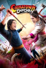 دانلود دوبله فارسی فیلم Chinatown Chacha سال 2024 - محله چینی چاچا