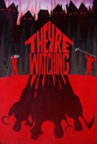 دانلود فیلم They're Watching سال 2016 - آن‌ها تماشا می‌کنند