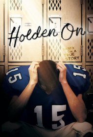 دانلود فیلم Holden On سال 2017 - تحمل کن