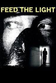 دانلود فیلم Feed the Light سال 2014 - تغذیه نور